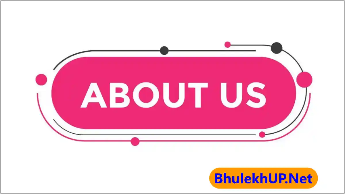 About Us - BHULEKH UP